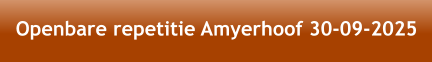 Openbare repetitie Amyerhoof 30-09-2025